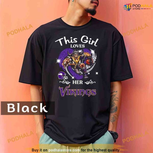 Comfort Colors This Girl Loves Her Minnesota Vikings Mascot Diamond Hear Shirt