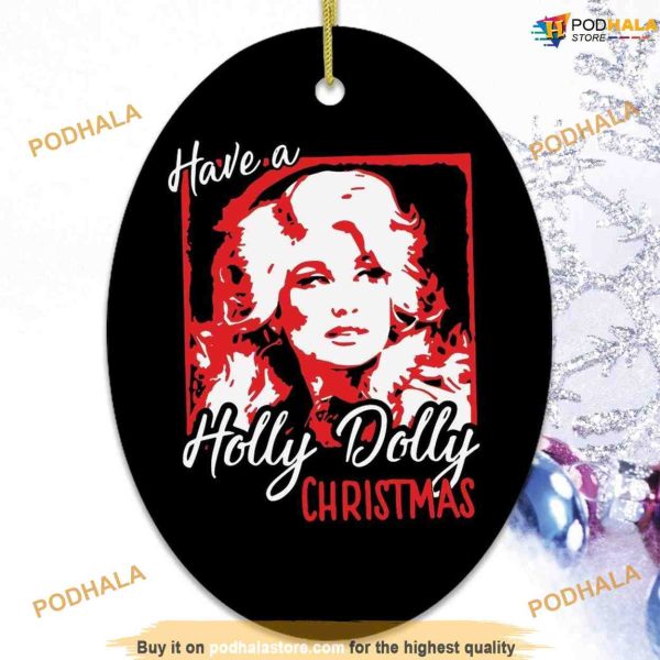Custom Holly Dolly Parton Christmas Ornament, Personalized Family Ornaments