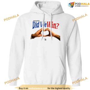 Damar Hamlin Did We Win Shirt 2