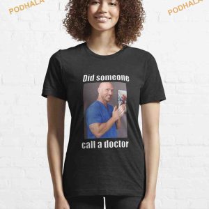 Did Someone Call A Doctor Johnny Sins Shirt 3