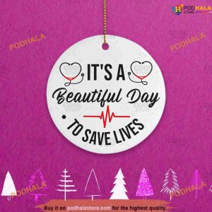 Doctor's Ceramic Ornaments, It's a Beautiful Day to Save Lives, Christmas Tree Decoration