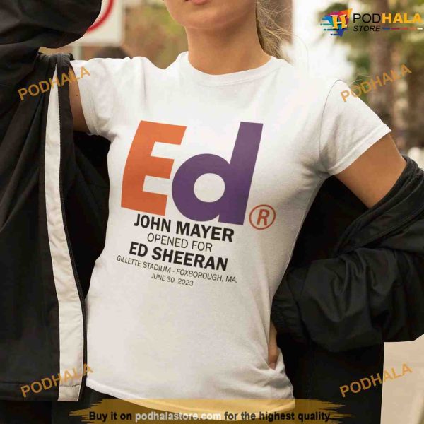Ed John Mayer Opened For Ed Sheeran Shirt