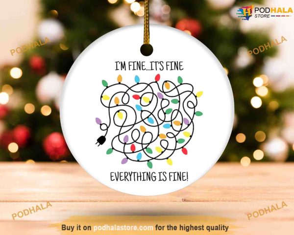 Everything is Fine Christmas Ornament, Personalized Family Ornaments