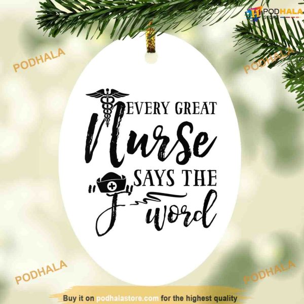 F Word Nurse Oval Ornament, Nurse Christmas Tree Lover