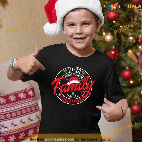 Family Christmas 2023 Making Memories Together Matching PJ Shirt
