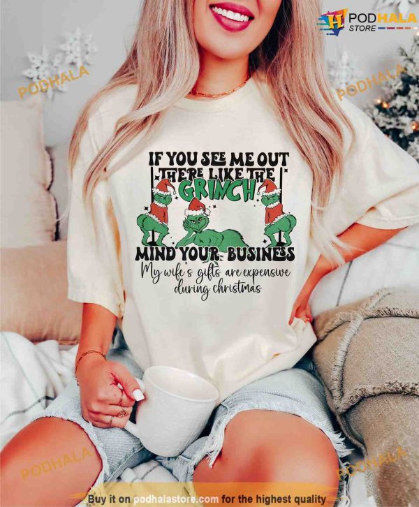 Funny Girchmas Christmas Shirt, Grinch Christmas Sweatshirt