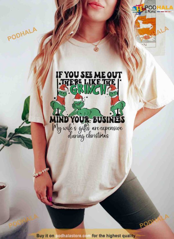 Funny Girchmas Christmas Shirt, Grinch Christmas Sweatshirt