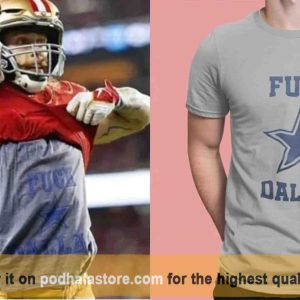 Gary Plummer Dallas Shirt, Kittle Fuck Dallas Shirt, George Kittle Fuck Dallas Shirt