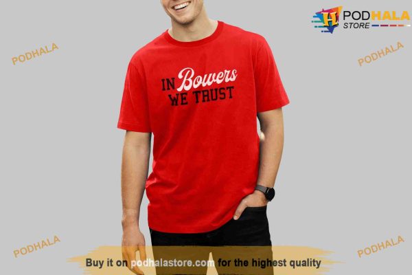 Georgia Bulldogs In Bowers We Trust TShirt, Brock Bowers Shirt
