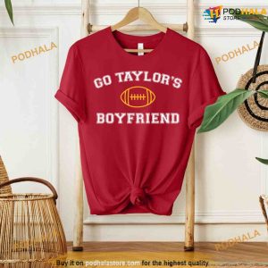 Go Taylors Boyfriend Tshirt, Football Travis Kelcie Shirt, Taylor Swift Shirt
