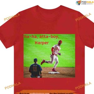 Ha Ha Atta Boy Harper Bryce Shirt Orlando Arcia Stare Down 2