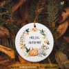 Hello Autumn Ceramic Ornament, Friends Christmas Ornaments
