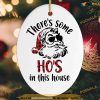 Ho's in This House Christmas Ornament, Funny Christmas Ornaments