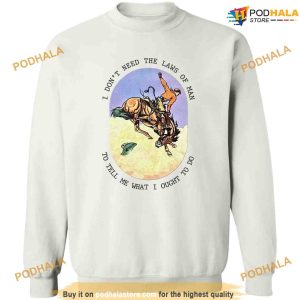 I Dont Need The Laws Of Man Shirt Tyler Childers Triune God 3