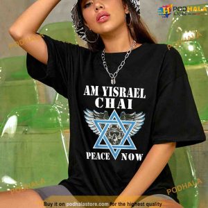 I Stand With Israel Am Yisrael Chai Peace Now Political Shirt