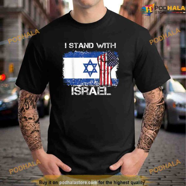 I Stand With Israel Support Israel Love Israeli Political Shirt