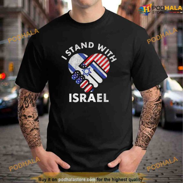 I Stand With Israel USA American Flag w Israel Flag Political Shirt