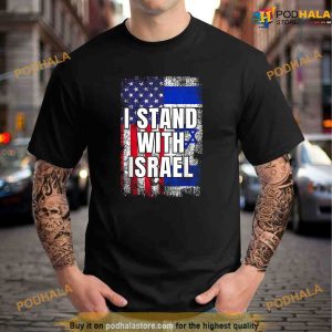 I Stand With Israel USA Israeli Flag Political Shirt 2