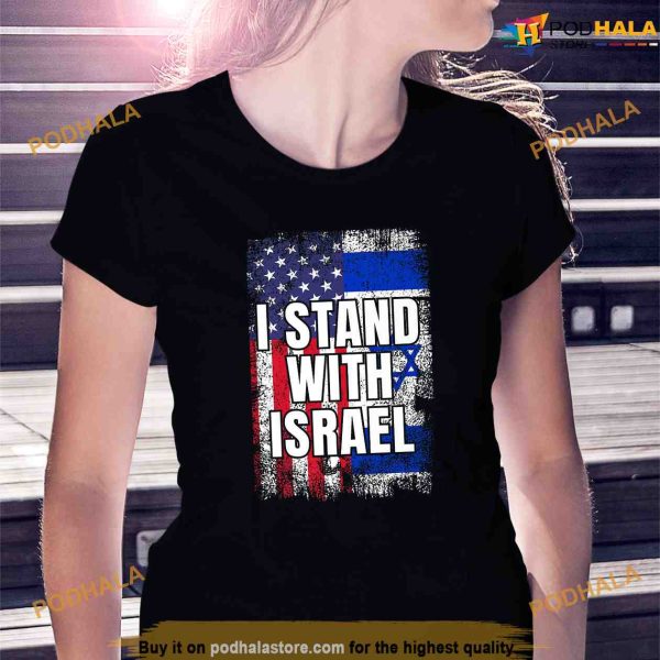 I Stand With Israel USA Israeli Flag Premium Shirt