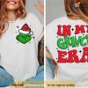 In My Grinch Era Christmas TShirt, Grinch Christmas Gifts