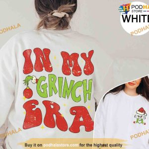 In My Grinch Era Sweatshirt, Grinch Christmas Hoodie, Grinch Gift Ideas