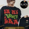 In My Grinch Era Sweatshirt, Grinch Sweatshirt Womens