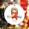 It's My Birthday Funny Christmas Ornament, Funny Christmas Ornaments