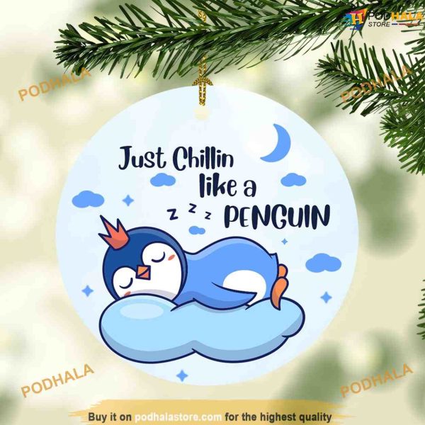 Just Chillin Like A Penguin Xmas Ornament, Funny Christmas Ornaments