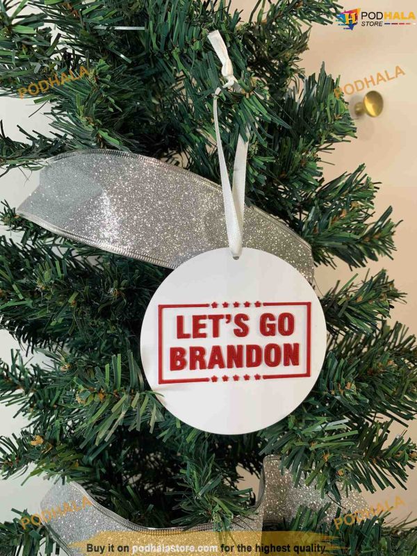 Lets Go Brandon 3D Printed Christmas Ornament, Custom Family Ornaments