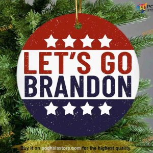 Lets Go Brandon Tree Decor Ceramic Christmas Ornament, Funny Christmas Ornaments