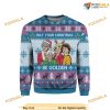May Your Christmas Be Golden Funniest Ugly Christmas Sweater