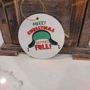 Merry Christmas Shitters Full Christmas Ornament, Custom Family Ornaments