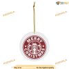 Merry Starbucks Coffee Ceramic Ornament, Funny Christmas Ornaments