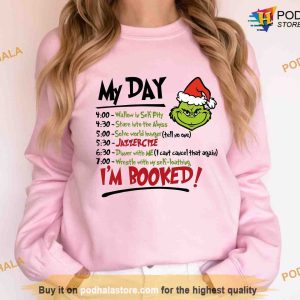 My Day Im Booked The Grinch Christmas Schedule Grinch Sweatshirt Womens 2