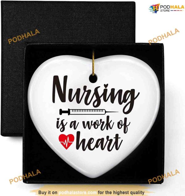 Nurse Appreciation, Nursing is Work of Heart, Nurse Christmas Ornaments