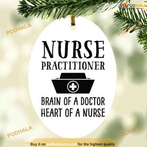 Nurse Practitioner Doctor's Brain & Nurse's Heart Ornament, Nurse Xmas Ornaments