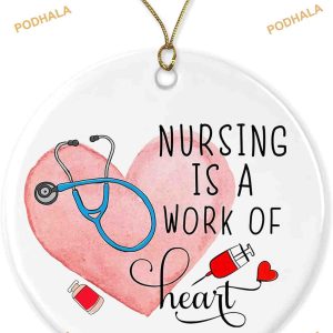 Nursing is Work of Heart Ornament, Christmas Nurse Appreciation