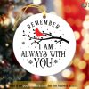 Personalized Cardinal Ornament, I am Always With You, Red Cardinal Christmas Ornaments