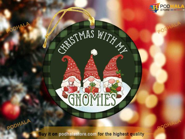 Personalized Christmas With My Gnomies Ornament, Funny Christmas Decoration
