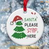 Personalized Santa Stop Here Ornament, Family Christmas Tree Ornaments