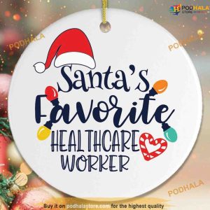Personalized Santa's Favorite Healthcare Worker Ornament, Friends Christmas Ornaments