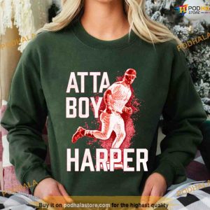 Philadelphia Atta Boy Harper Shirt Philadelphia Baseball Sweatshirt 3