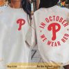 Philadelphia Baseball Comfort Color Shirt, Red October & Phillies Baseball Sweatshirt