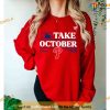 Phillies Take October 2023 Shirt, Philly Sports Hoodie - Sweatshirt