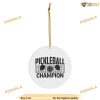 Pickleball Champion Christmas Ornament, Funny Christmas Ornaments