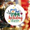 Pour Some Holiday Cheer Ornament, Family Christmas Tree Ornaments