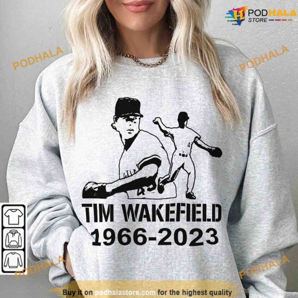 RIP Tim Wakefield 1966-2023 Tim Wakefield TShirt, MLB Legend Boston Red Sweatshirt