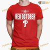 Red Phillies October 2023 Postseason Shirt, Red October Tee