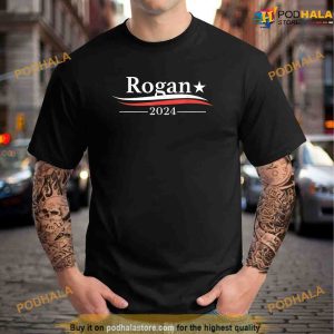 Rogan Hanes 2024 for President 2024 Shirt