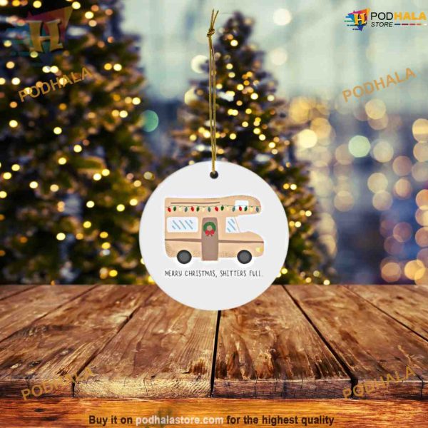 Shitters Full Lampoons Vacation Ornament, Funny Christmas Ornaments